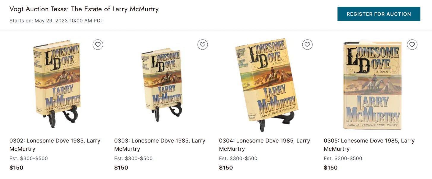 Copies of Lonesome Dove in Larry McMurtry's "estate" sale. Copies of Lonesome Dove in Larry McMurtry's "estate" sale.