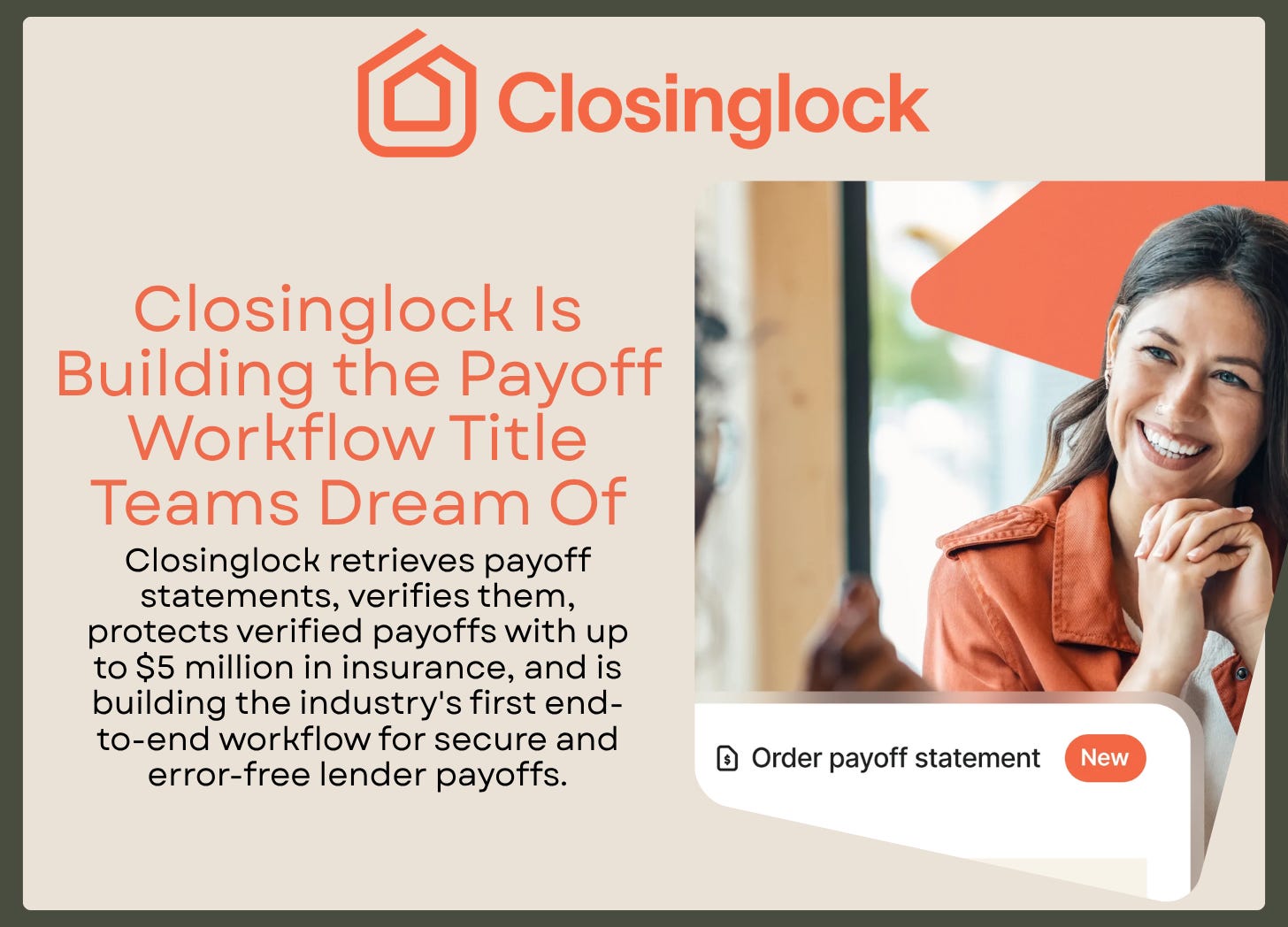 Closinglock now retrieves and verifies mortgage payoffs for title teams, with TPS integrations and up to $5 million in insurance per verified payoff.