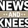 News and Knees