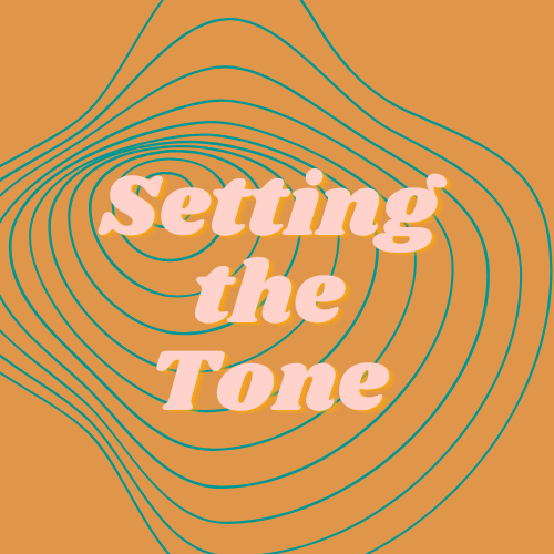 Setting the Tone