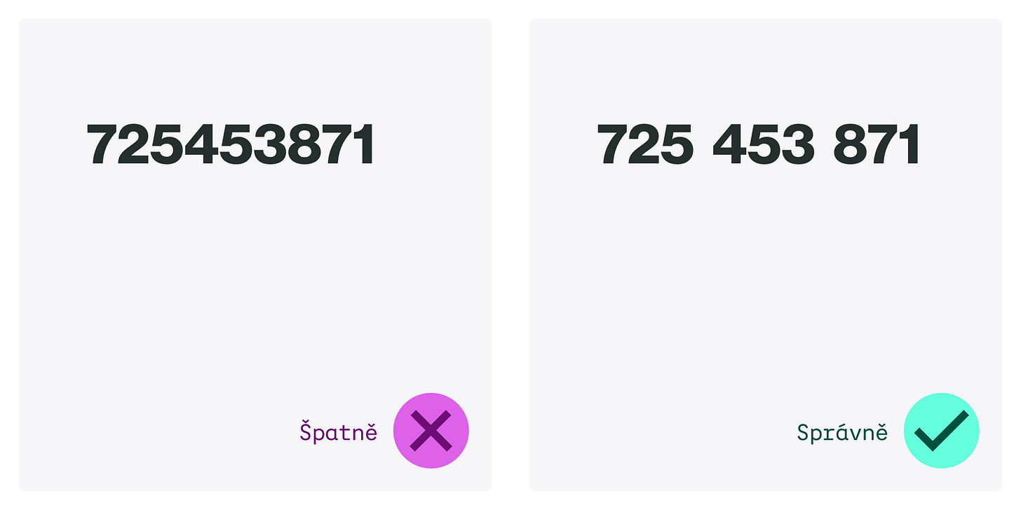 Vlevo (špatně) dlohé číslo bez mezer. Vpravo (správně) dlouhé číslo rozdělené do skupin číslic. Vlevo (špatně) dlohé číslo bez mezer. Vpravo (správně) dlouhé číslo rozdělené do skupin číslic.