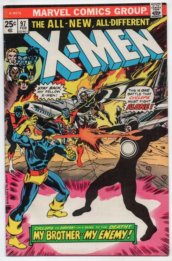 May be an image of text that says 'X-MEN ByTIcS COMICS MARVEL COMICS GROUP IM ผ 25 97 THE ALL LL-NEW ALL-DIFFERENT ပင GC 02461 KIMEN STAY BACK, MYFELLOW MY FELLOW THIS IS ONE -MEN! BATTLETHAT THAT BATTLE CYCLOPS MUST FIGHT ALONE! CYCLOPS Vs. HAVOK--IN DUEL TO THE DEATH! MY BROTHER My ENEMY!'