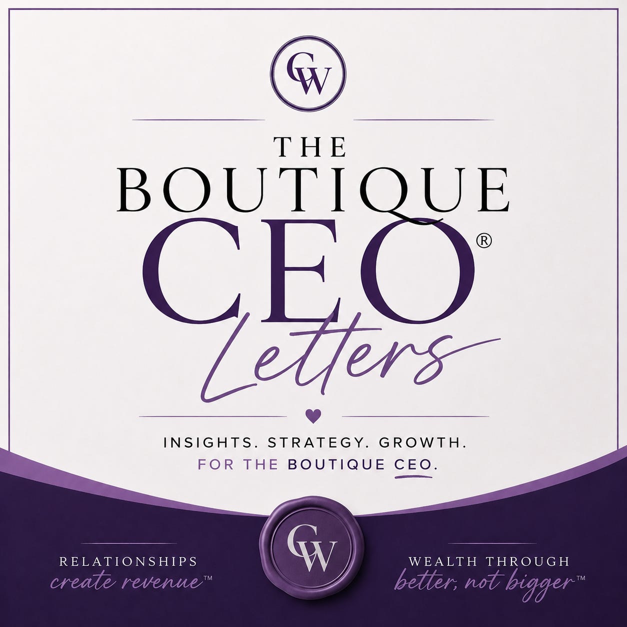 The Boutique CEO® Letters with Christine Williams