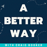 A Better Way