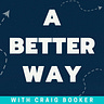 A Better Way