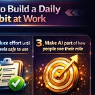 3 Ways to Build a Daily AI Habit at Work