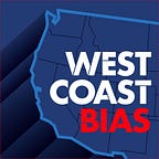 West Coast Bias