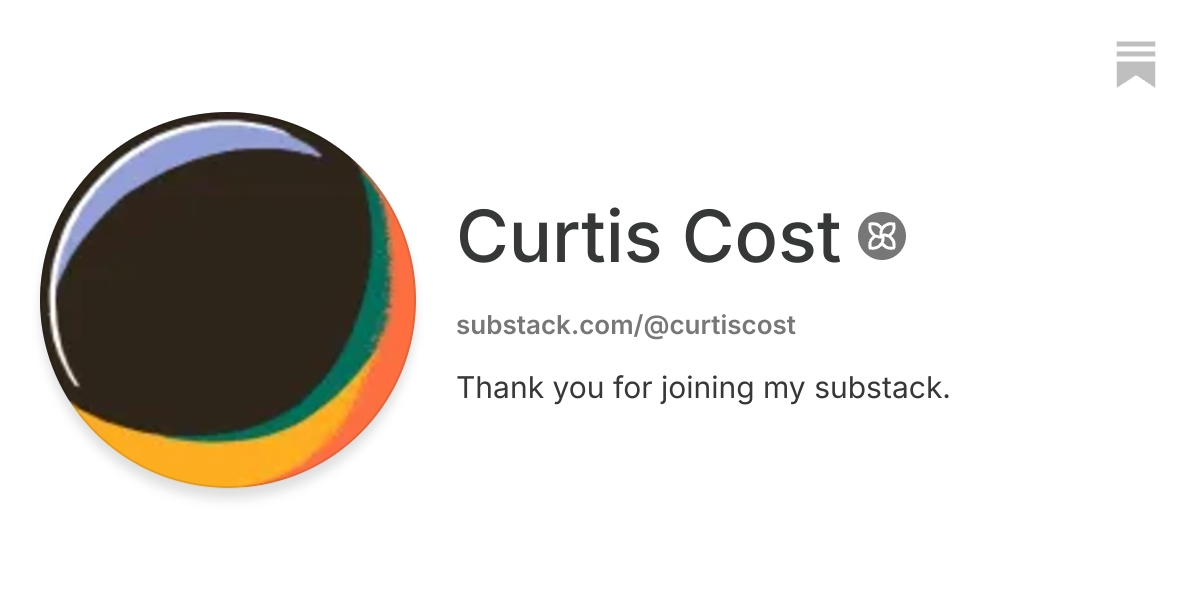 Curtis Cost | Substack