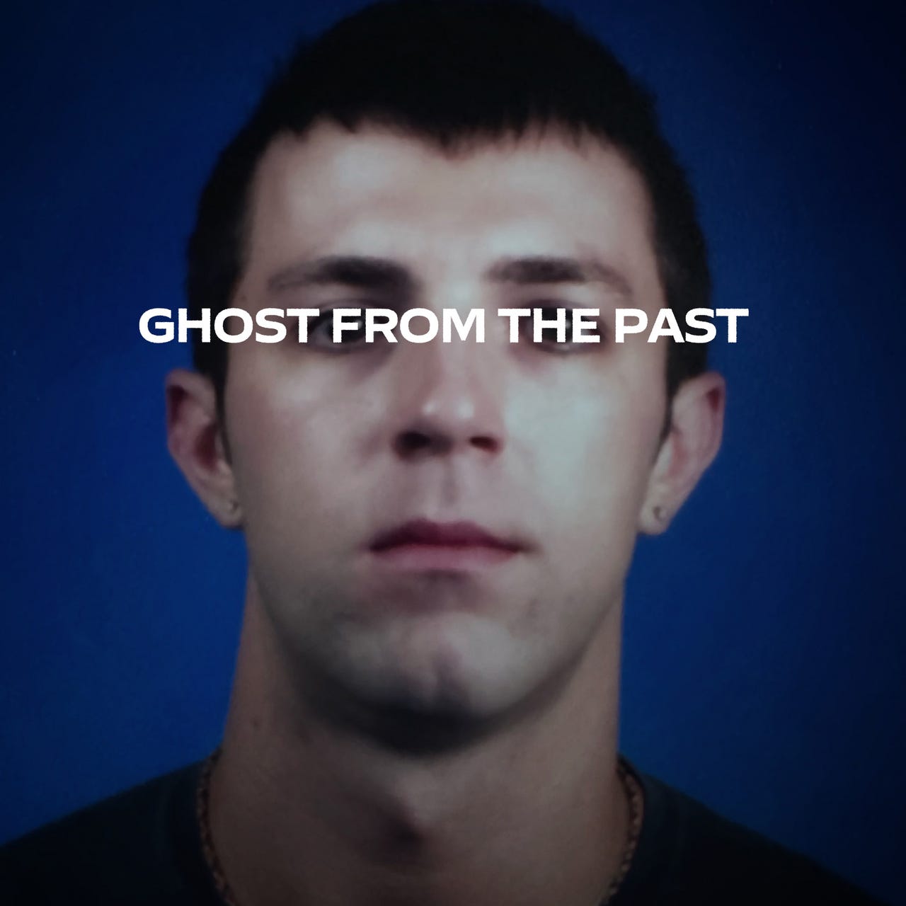 GHOST FROM THE PAST