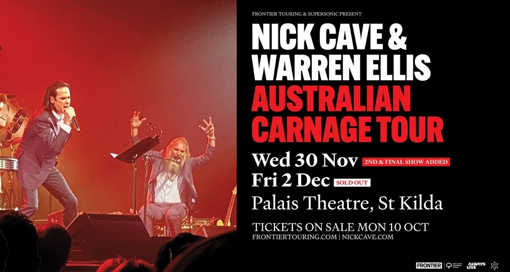 Nick Cave & Warren Ellis | Palais Theatre