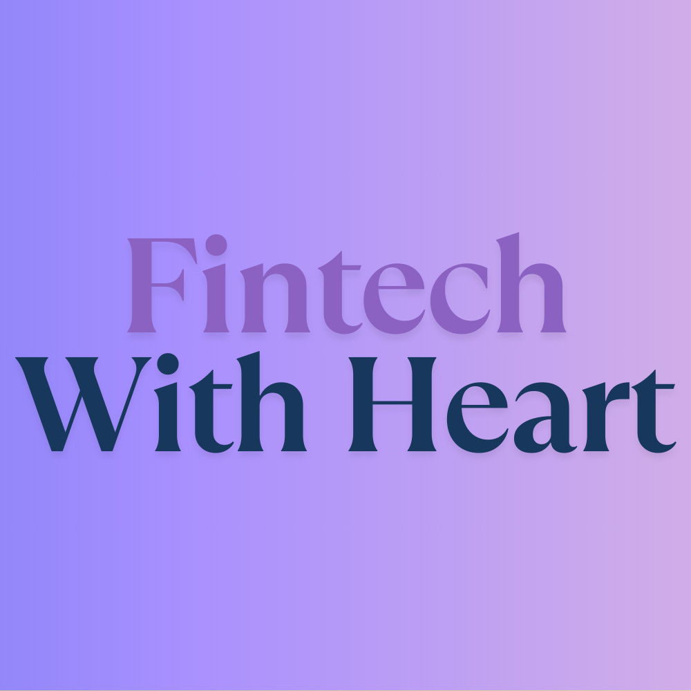 Fintech With Heart