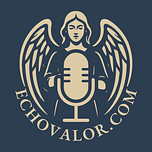 Echo Valor: Stories of Service, Sacrifice & the Human Spirit