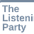The Listening Party