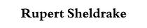 Rupert Sheldrake