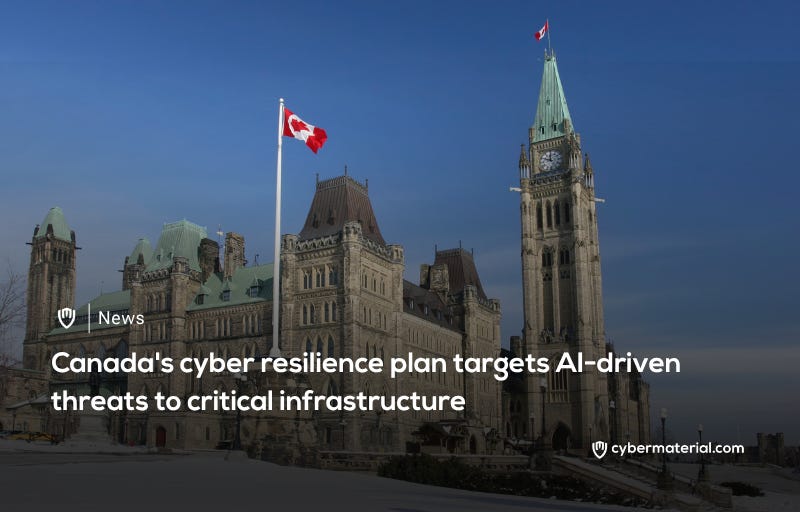 Canada’s Cyber Resilience Plan Addresses AI Threats