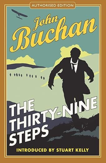 Book cover for The Thirty-Nine Steps by John Buchan, Authorised Edition. Features a dark silhouette of a running man against a teal landscape with a biplane overhead and pursuers in the distance. Introduced by Stuart Kelly.