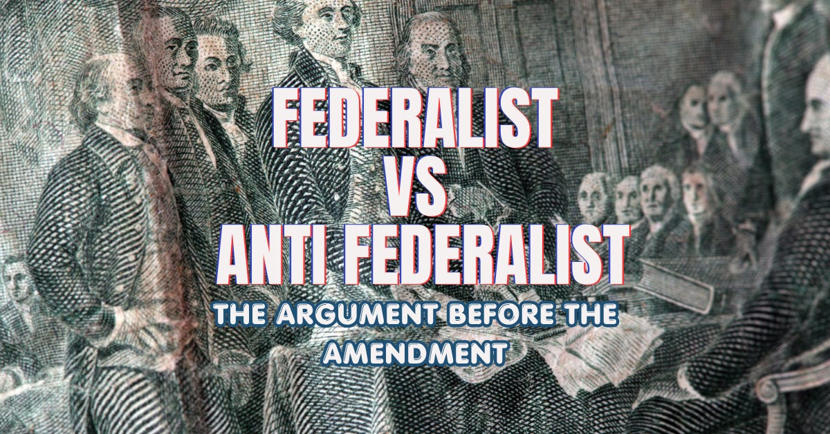 Federalist vs. Anti-Federalist