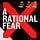 A Rational Fear