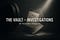 THE VAULT INVESTIGATES