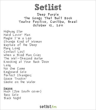 Deep Purple Setlist Teatro Positivo, Curitiba, Brazil 2011, The Songs That Built Rock