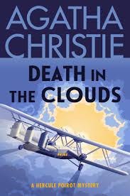 Death in the Clouds: A Hercule Poirot Mystery: the Official Authorized Edition [Book]