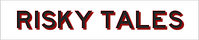 Risky Tales