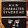 Main Character Syndrome