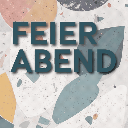 The Art Of Making Feierabend