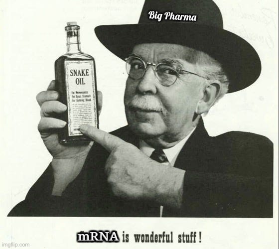 MRNA snake oil - Imgflip
