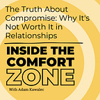 Comfort Zone Advantage