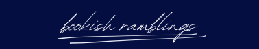 Bookish Ramblings