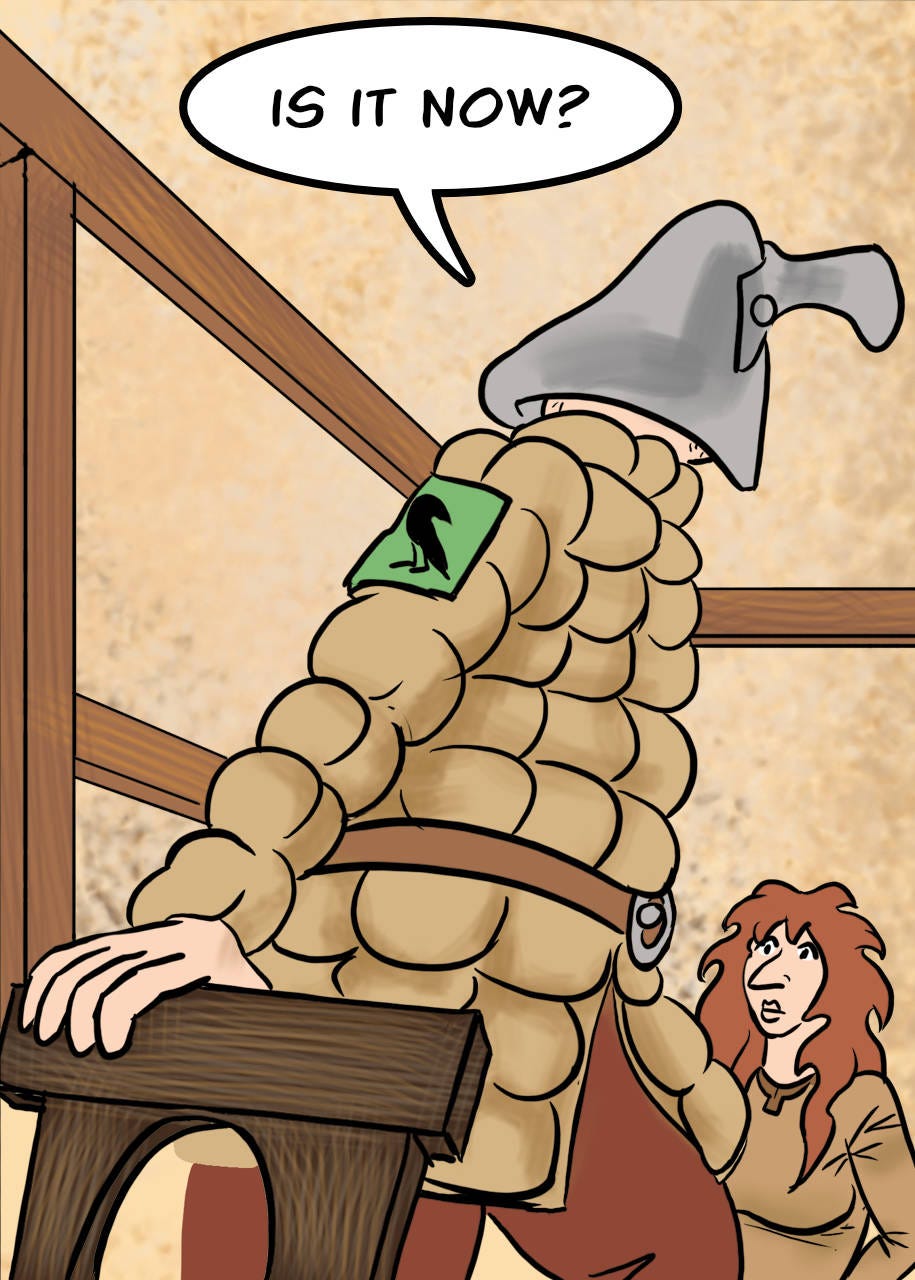 Panel 1. Owen pulls up a chair. Owen: Is it now? 