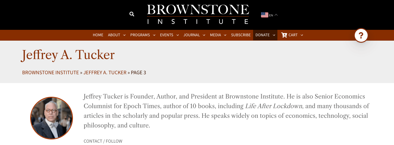 Brownstone Institute website page for Jeffrey A. Tucker with his portrait and author biography. Brownstone Institute website page for Jeffrey A. Tucker with his portrait and author biography.