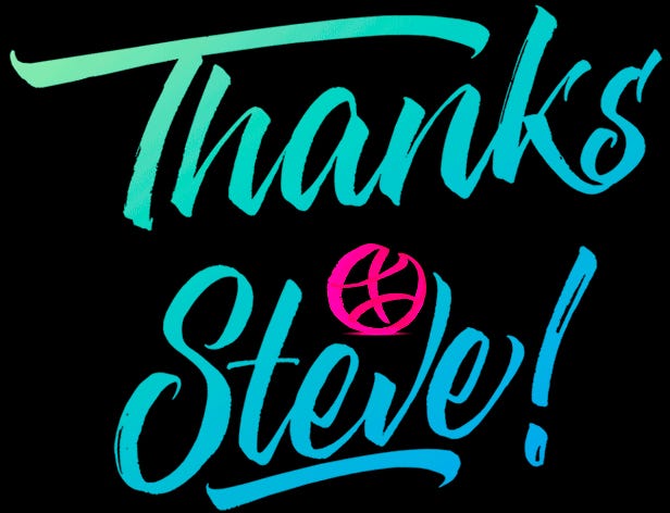 Thank you Steve by Andrii on Dribbble
