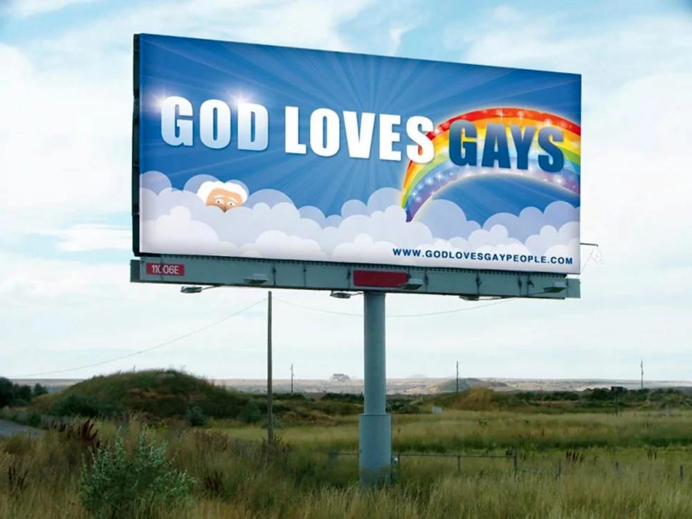 A billboard with the message 'God Loves Gays' was unveiled in Topeka, Kan., on Monday INDIEGOGO.COM
