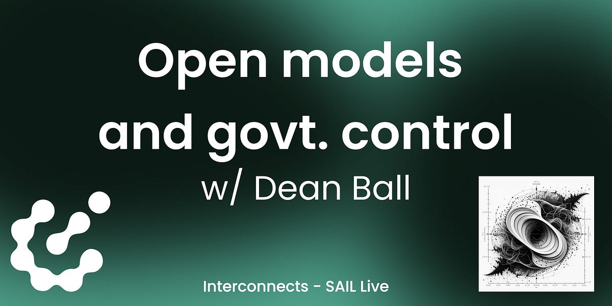 Dean Ball on open models and government control