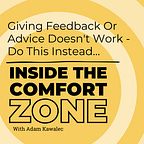 Comfort Zone Advantage