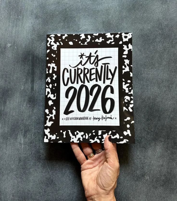 2026 Currently Workbook PREORDER - by Tracy Benjamin