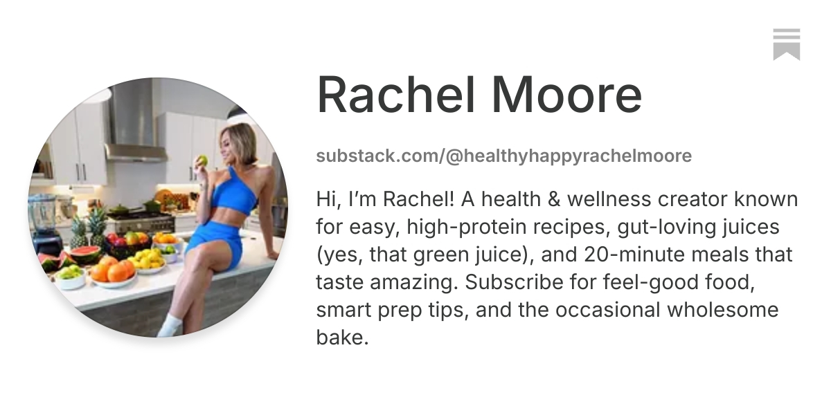 Rachel Moore | Substack
