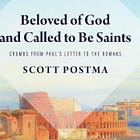 Beloved of God and Called to Be Saints