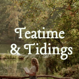 Teatime + Tidings