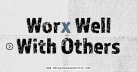 Worx Well With Others