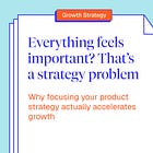 Everything feels important? That’s a strategy problem