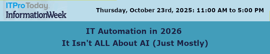 IT Automation in 2026: It Isn't ALL About AI (Just Mostly) (Oct. 23rd)