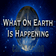 What on earth is happening (WOEIH) - transcriptions 4 study