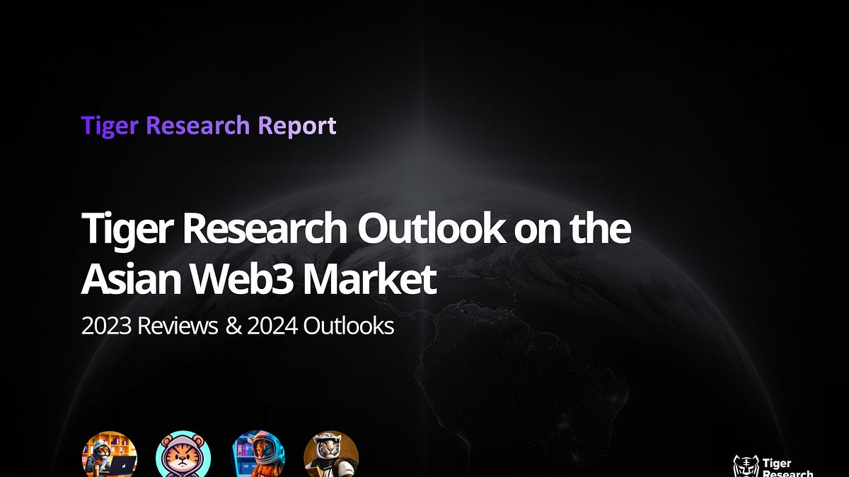 Tiger Research Outlook on the Asian Web3 Market