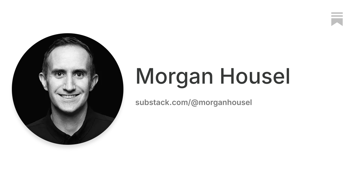 Morgan Housel | Substack