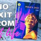 No Exit from Half-Life: Demiurges and Unanswered Questions in Ubik