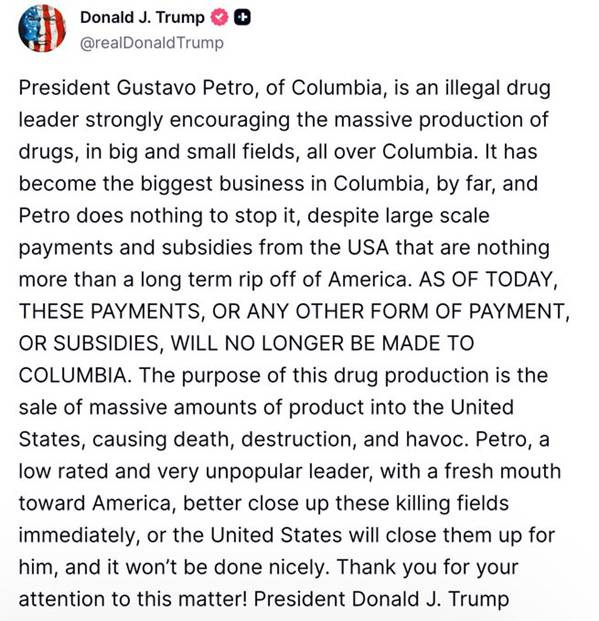 Screenshot of a tweet by Donald J. Trump displayed on X platform with American flag emojis, verified badge, and text criticizing President Gustavo Petro of Colombia for enabling illegal drug production and receiving US subsidies, warning that payments will stop and consequences will follow if insults continue.