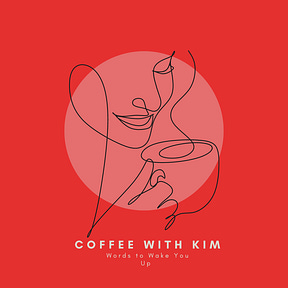 Coffee with Kim